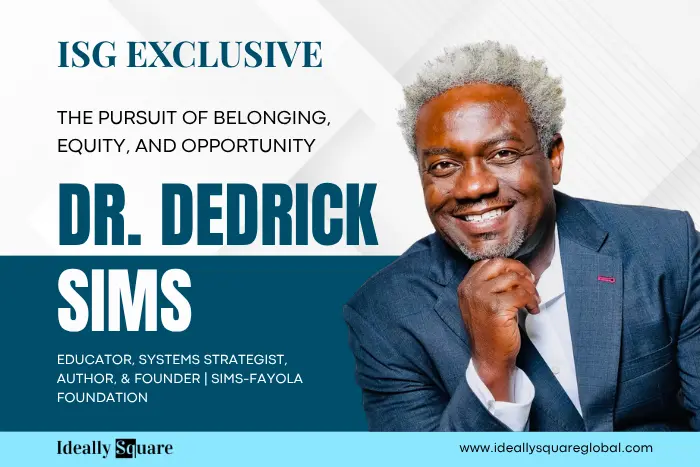 Dr. Dedrick Sims: The Pursuit of Belonging, Equity, and Opportunity